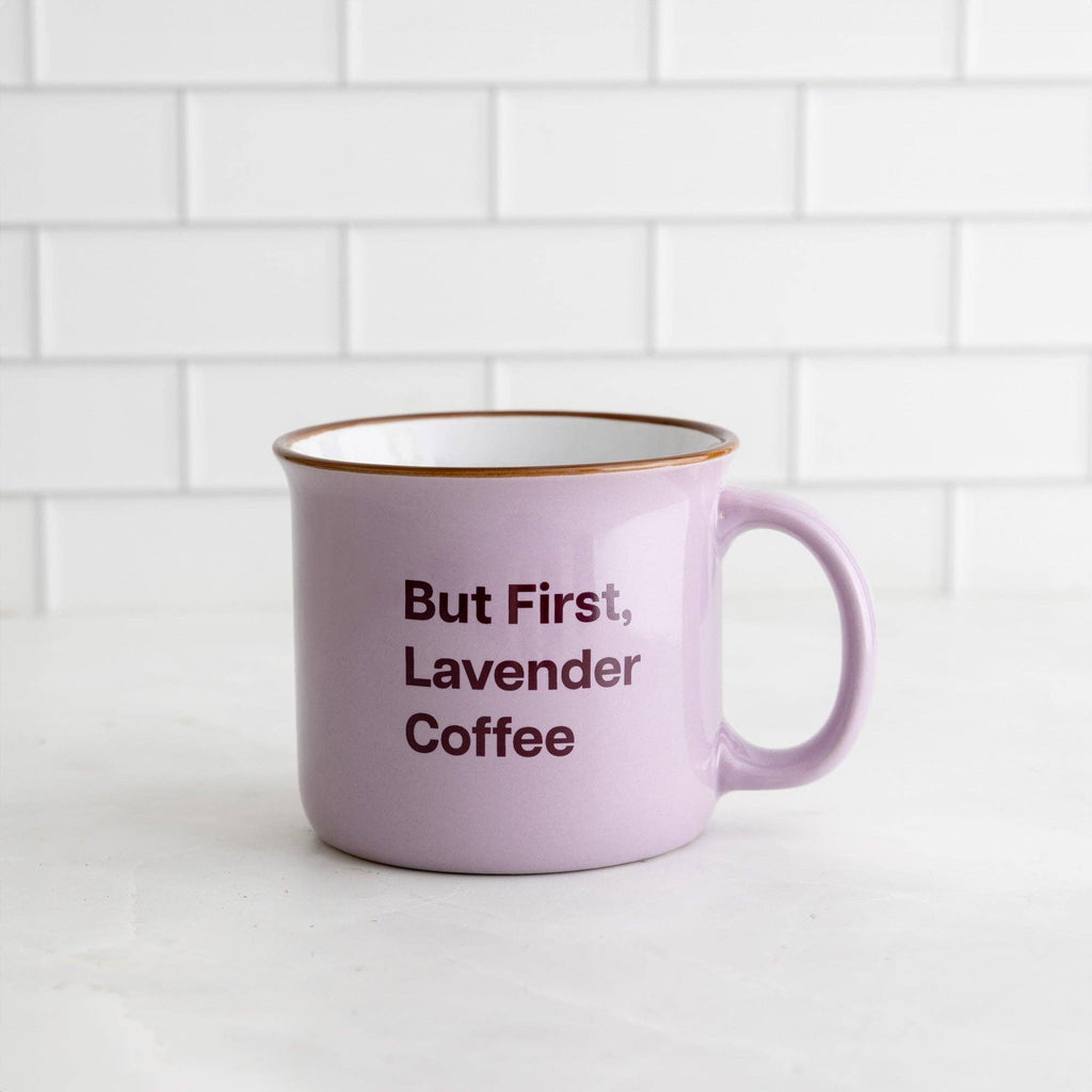 "But First, Lavender Coffee" - Ceramic Mug