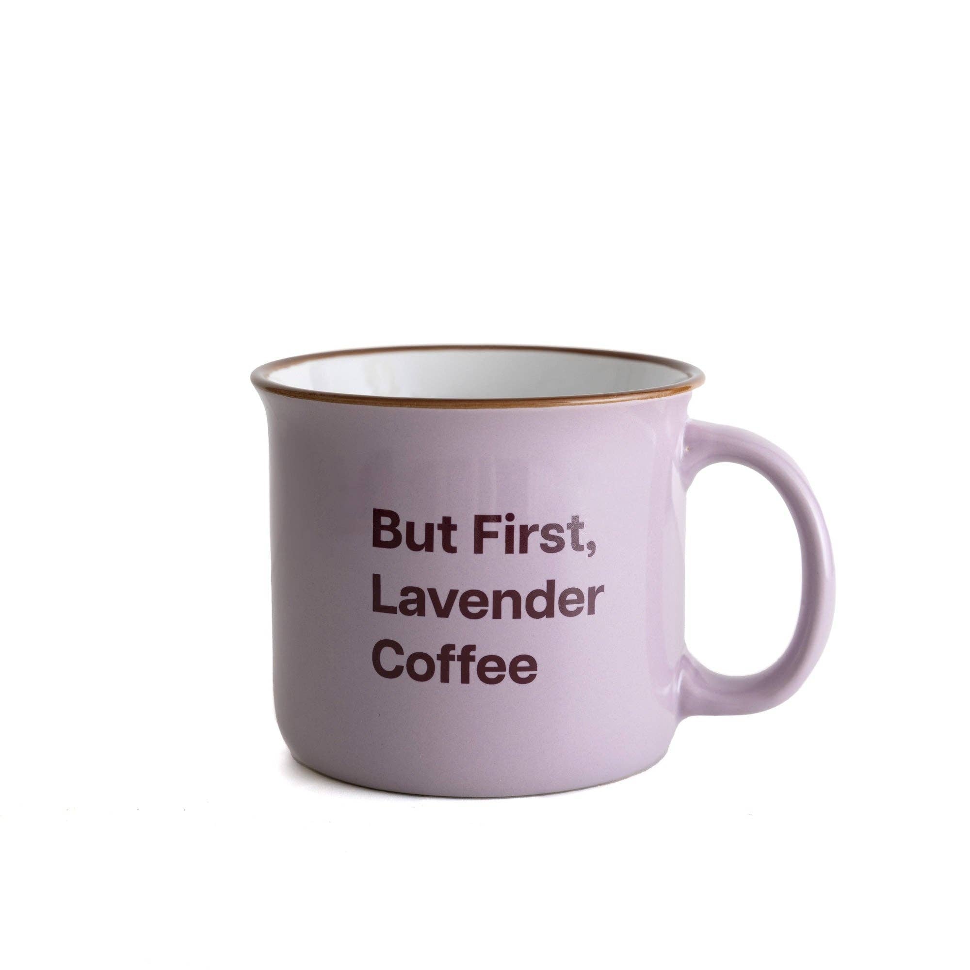 "But First, Lavender Coffee" - Ceramic Mug